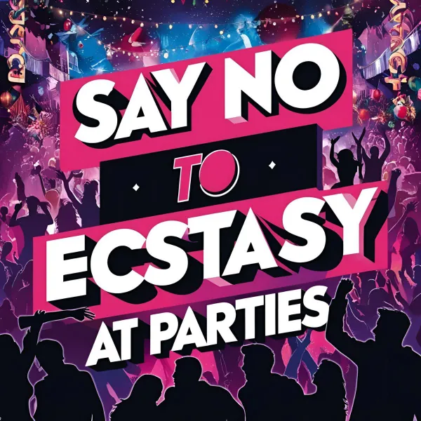 You are currently viewing 491+ 🚫 Say No to Ecstasy at Parties | Updated 2025