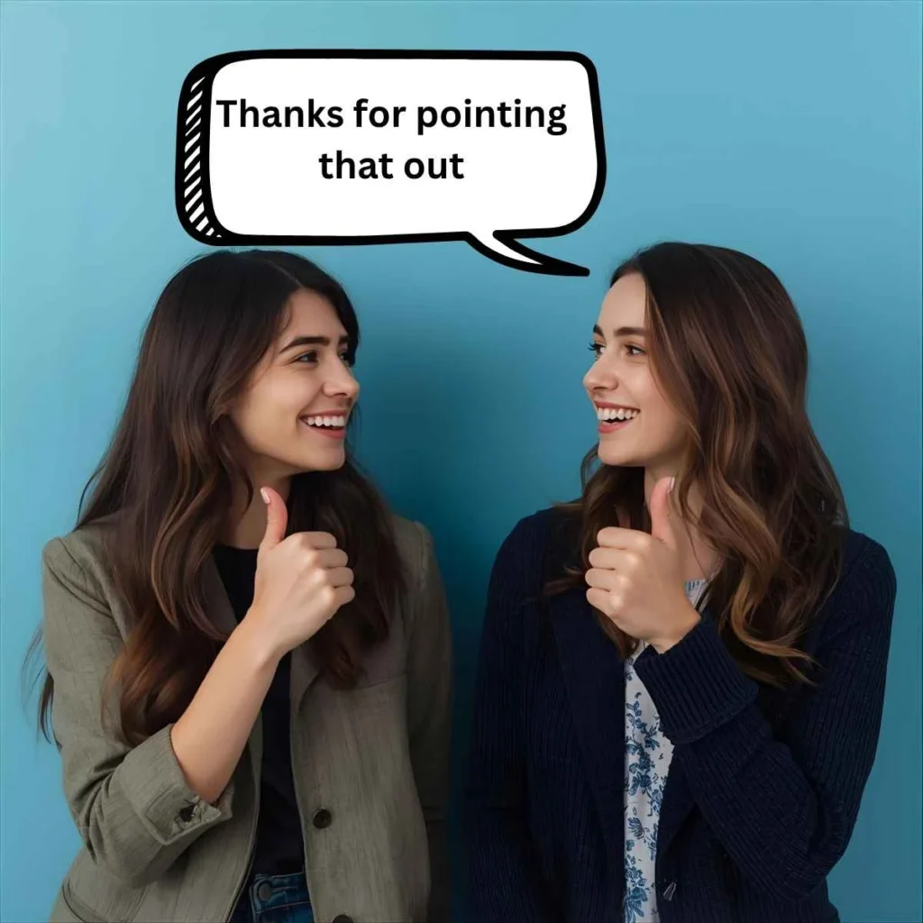 Another Way to Say Thanks for the Heads Up