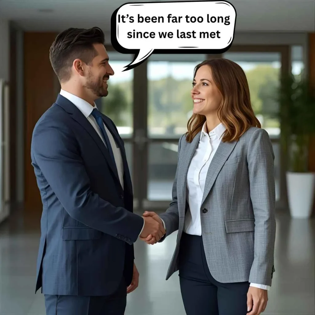 Ways to Say “Long Time No See