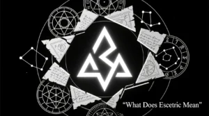 Read more about the article What Does Esoteric Mean? 🔮 A Simple Explanation